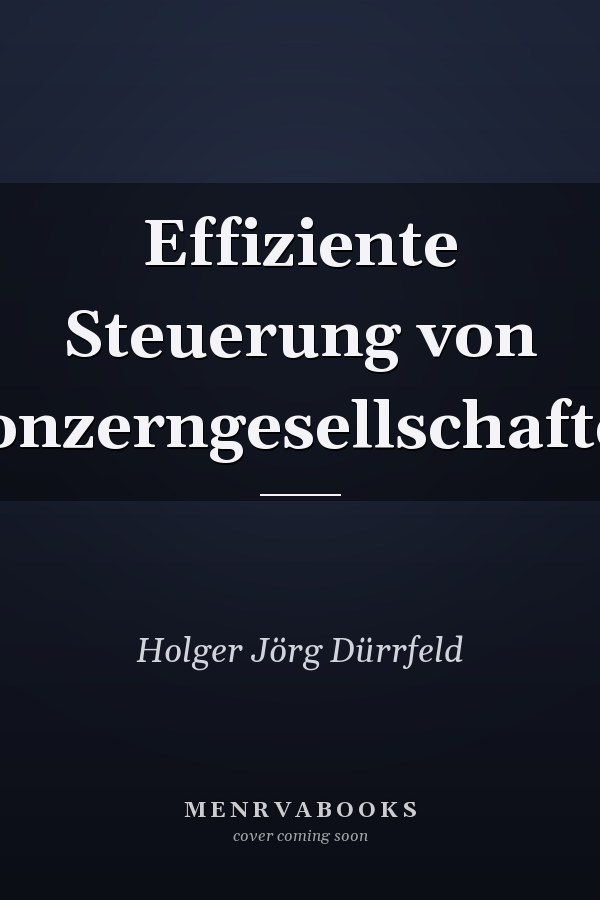 Effiziente Steuerung von Konzerngesellschaften