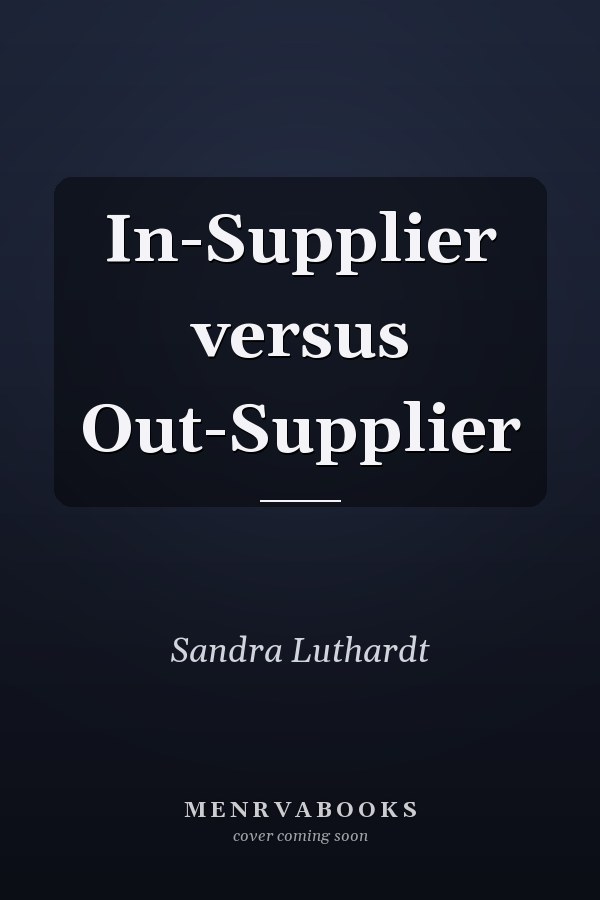 In-Supplier versus Out-Supplier