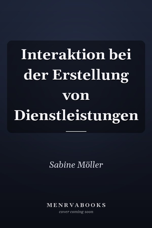 Interaktion bei der Erstellung von Dienstleistungen