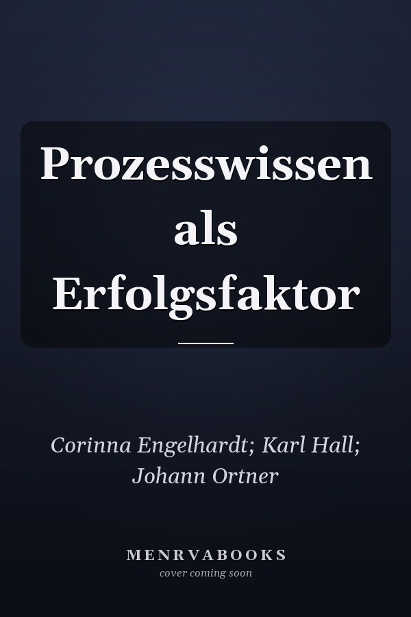 Prozesswissen als Erfolgsfaktor