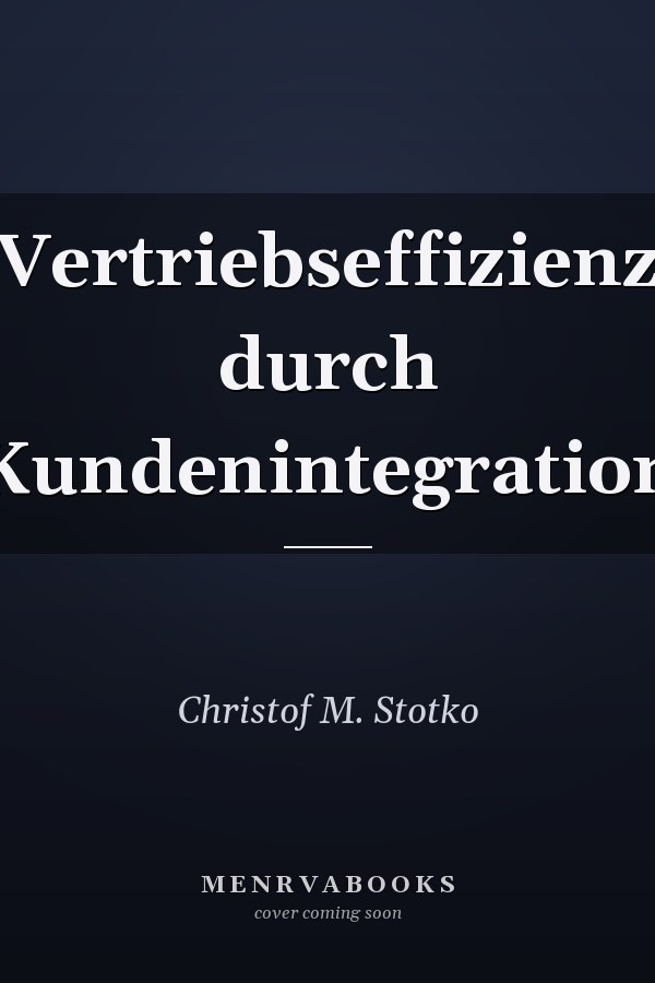 Vertriebseffizienz durch Kundenintegration
