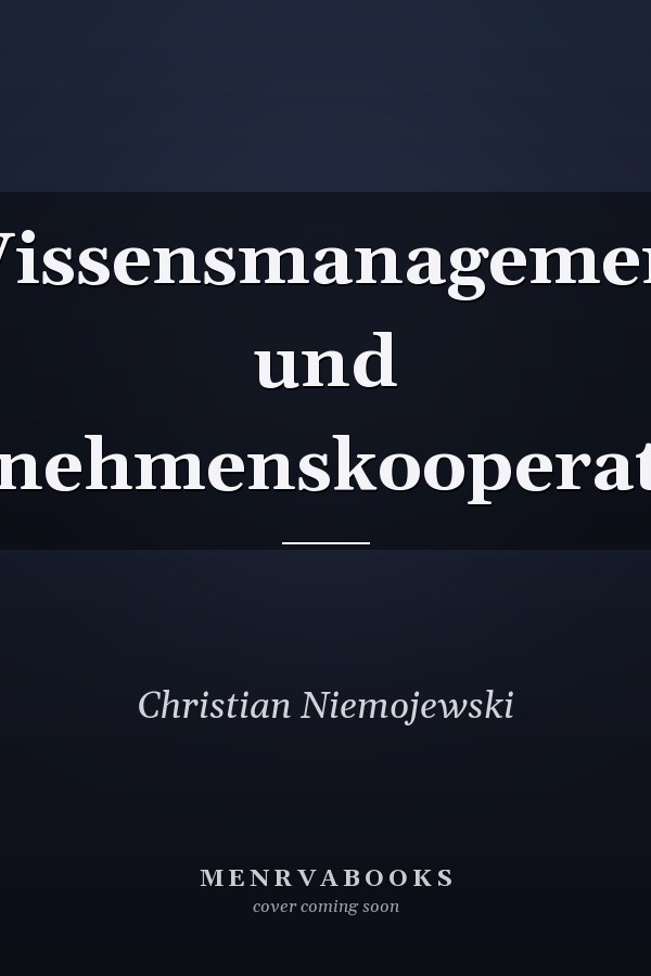 Wissensmanagement und Unternehmenskooperationen