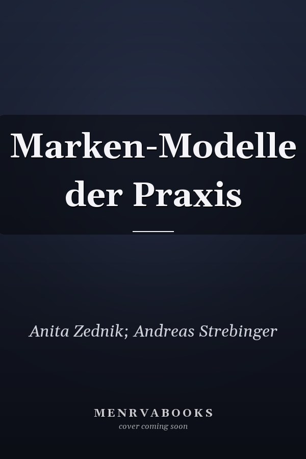 Marken-Modelle der Praxis