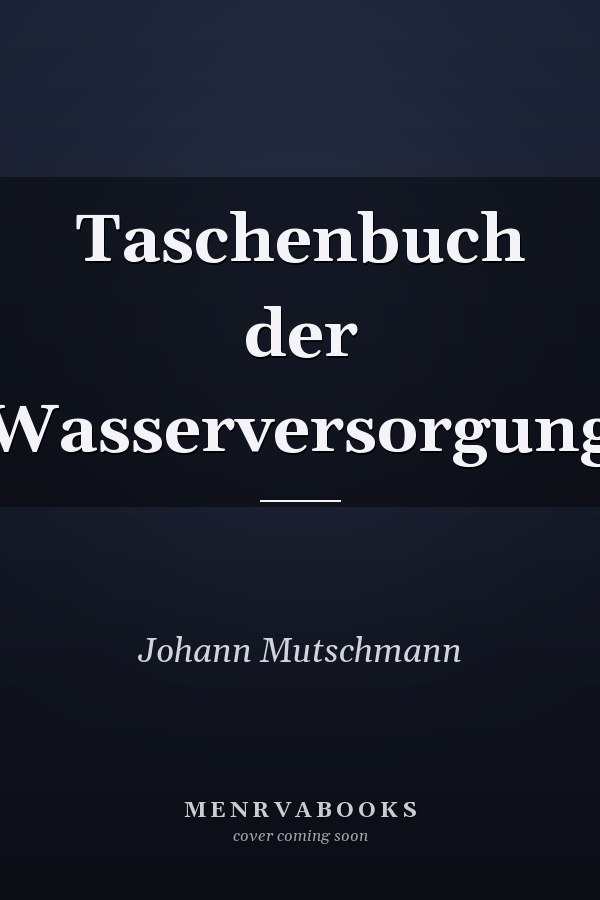 Taschenbuch der Wasserversorgung
