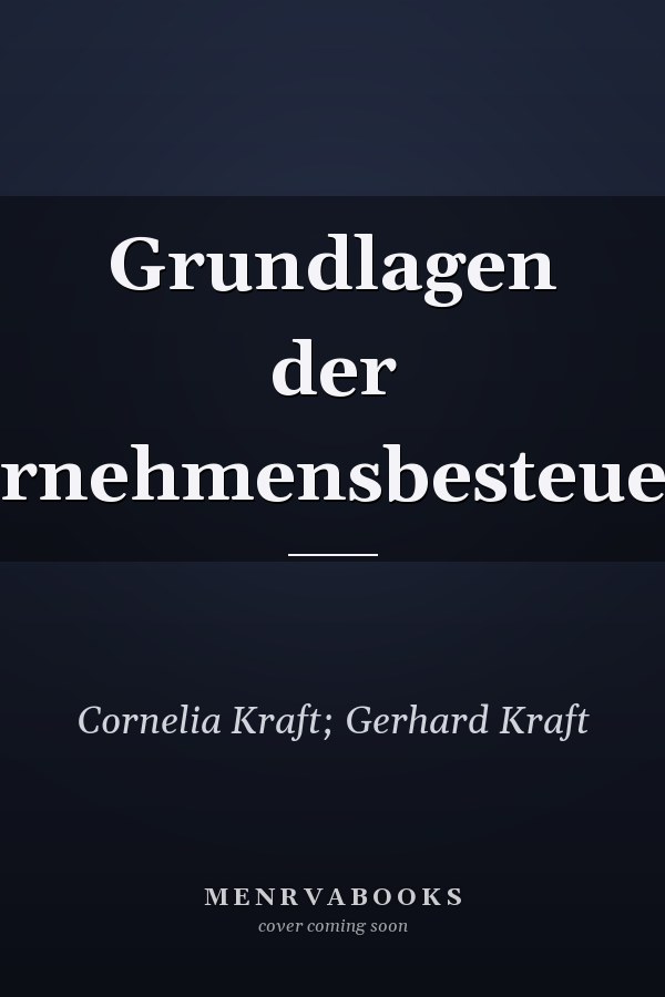 Grundlagen der Unternehmensbesteuerung