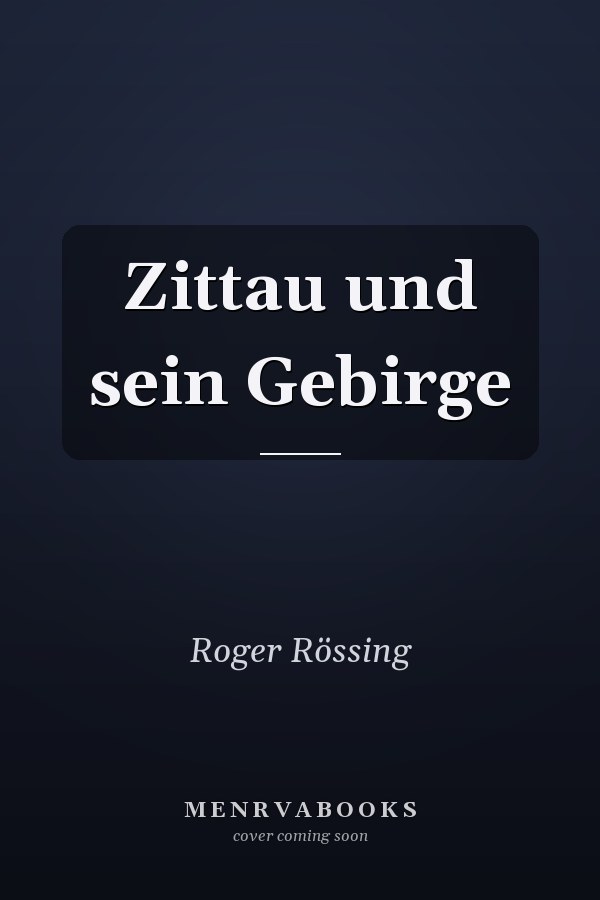 Zittau und sein Gebirge