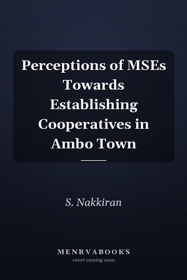 Perceptions of MSEs Towards Establishing Cooperatives in Ambo Town
