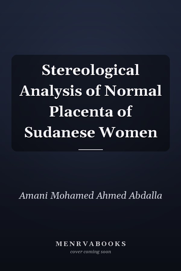 Stereological Analysis of Normal Placenta of Sudanese Women