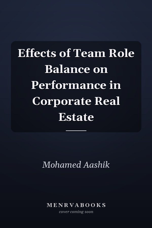 Effects of Team Role Balance on Performance in Corporate Real Estate