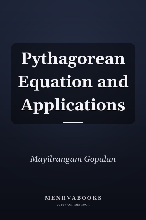 Pythagorean Equation and Applications