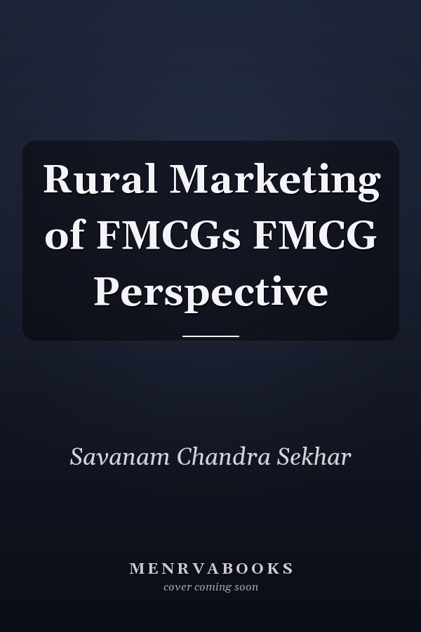 Rural Marketing of FMCGs FMCG Perspective