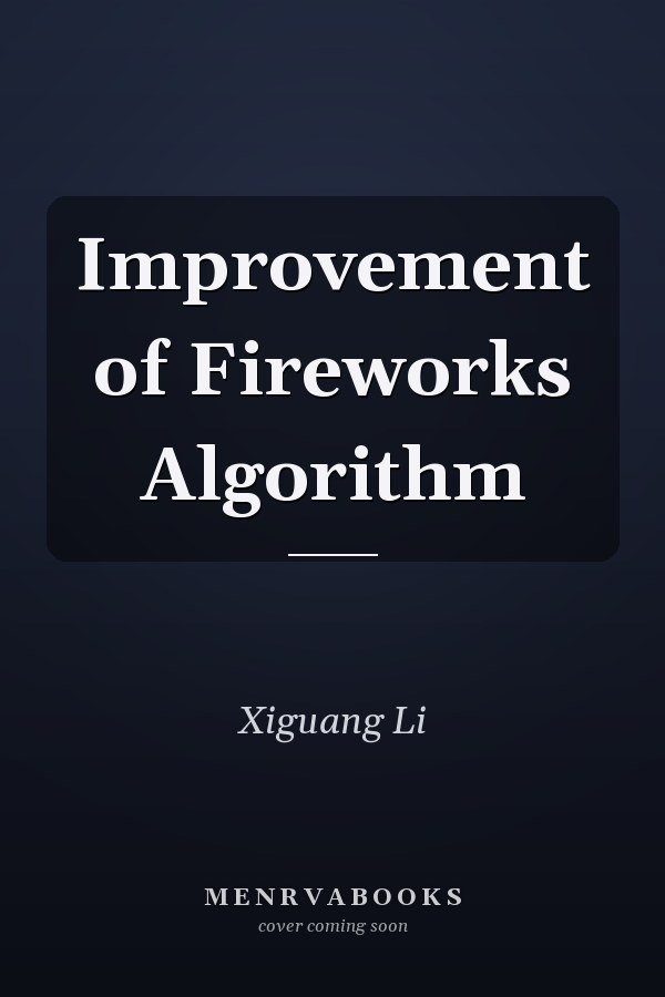Improvement of Fireworks Algorithm