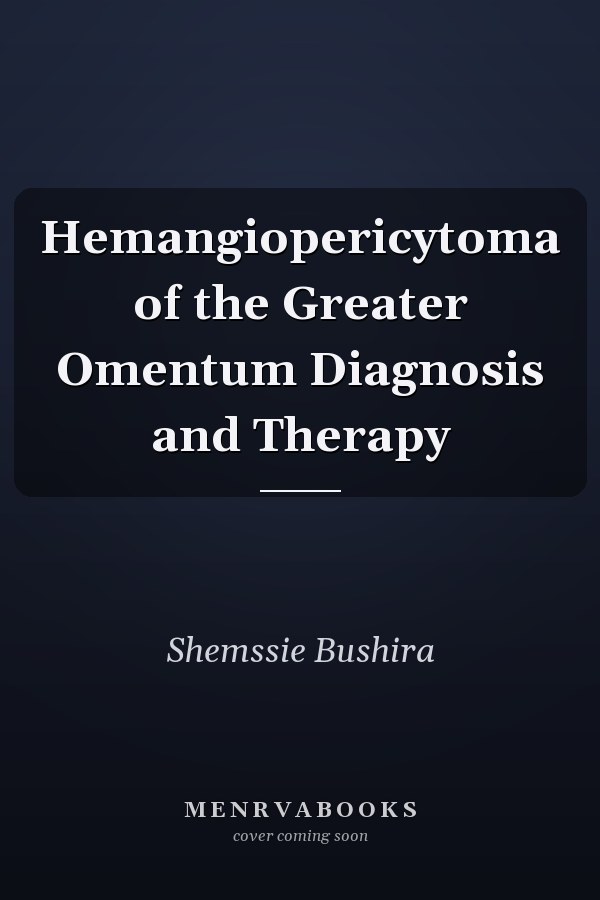 Hemangiopericytoma of the Greater Omentum Diagnosis and Therapy