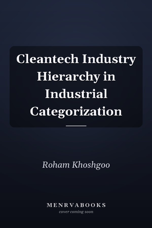 Cleantech Industry Hierarchy in Industrial Categorization
