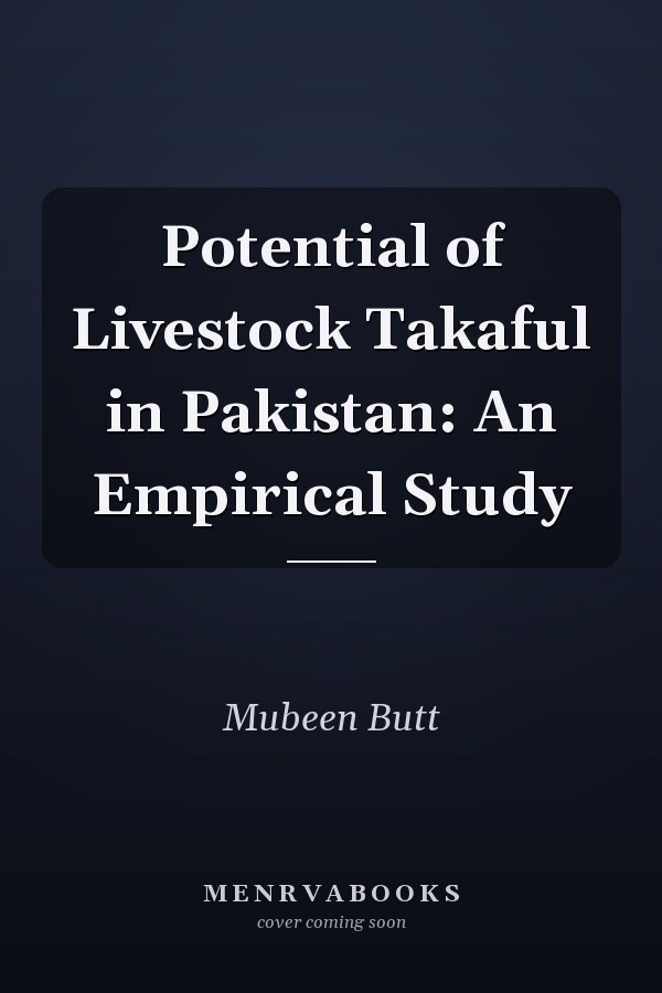 Potential of Livestock Takaful in Pakistan: An Empirical Study
