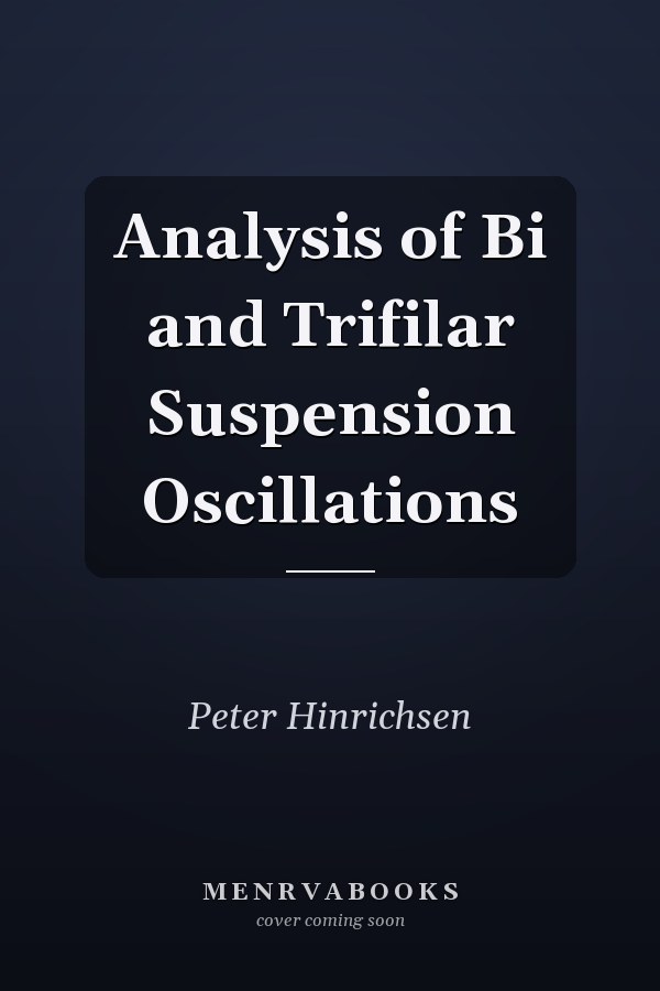 Analysis of Bi and Trifilar Suspension Oscillations