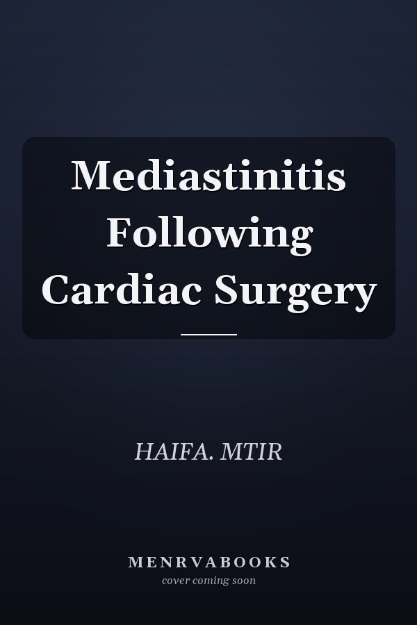 Mediastinitis Following Cardiac Surgery