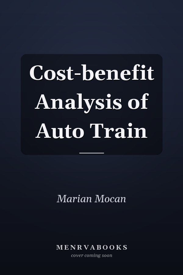 Cost-benefit Analysis of Auto Train