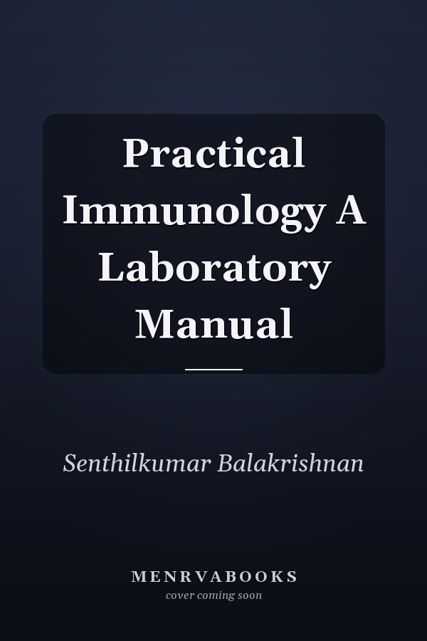 Practical Immunology A Laboratory Manual