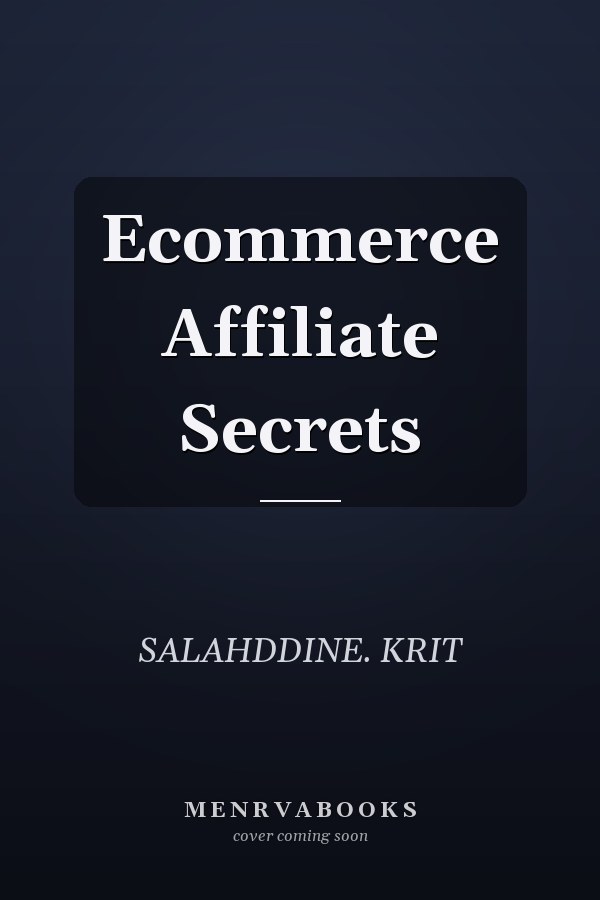 Ecommerce Affiliate Secrets