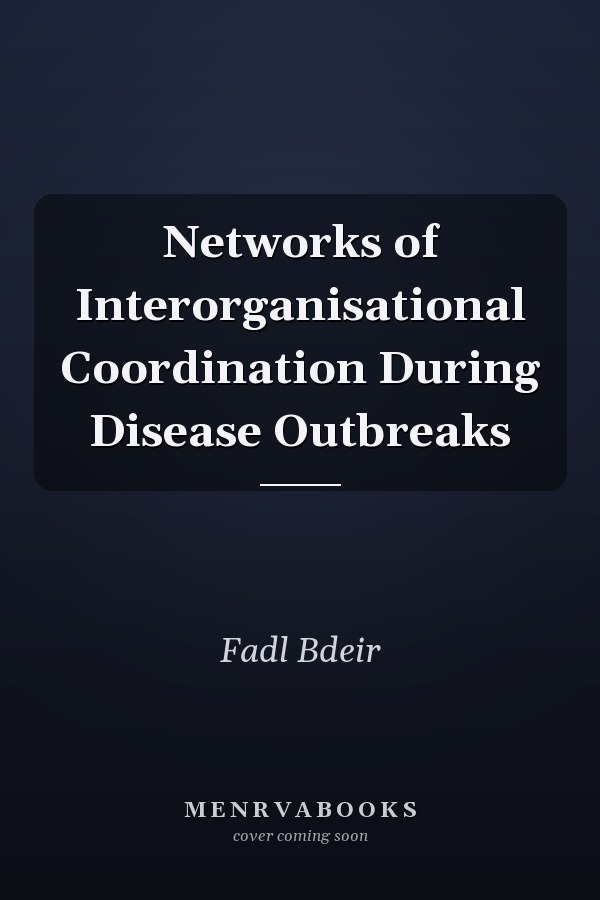Networks of Interorganisational Coordination During Disease Outbreaks