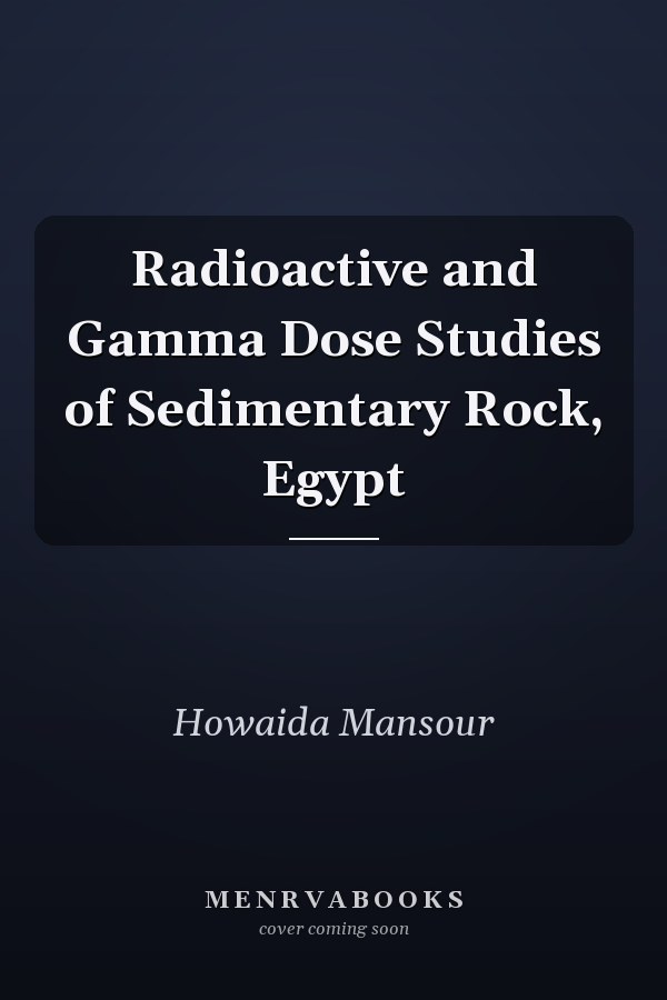 Radioactive and Gamma Dose Studies of Sedimentary Rock, Egypt