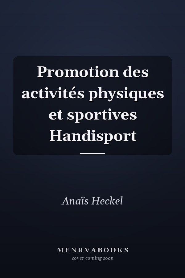 Promotion des activités physiques et sportives Handisport