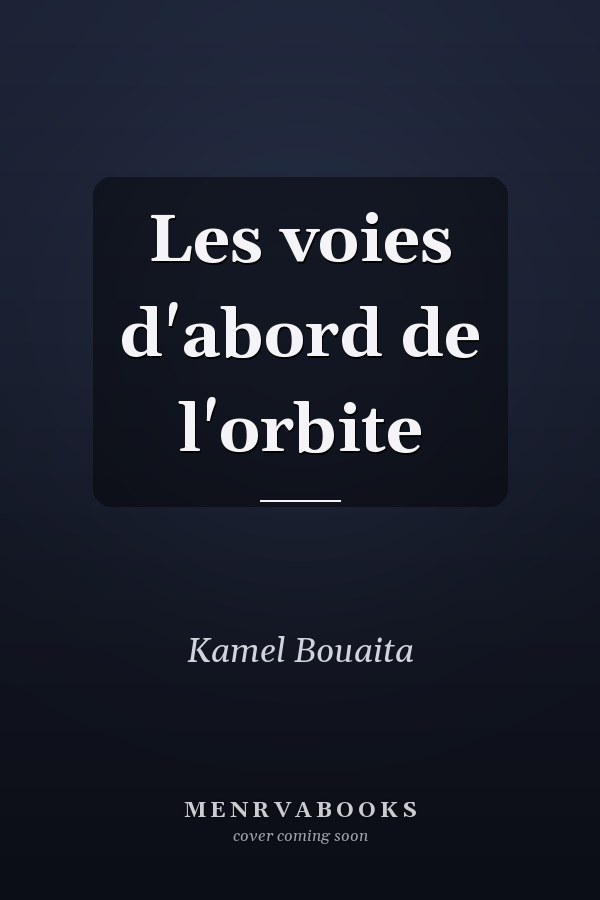 Les voies d'abord de l'orbite