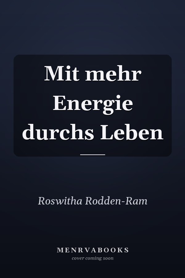 Mit mehr Energie durchs Leben
