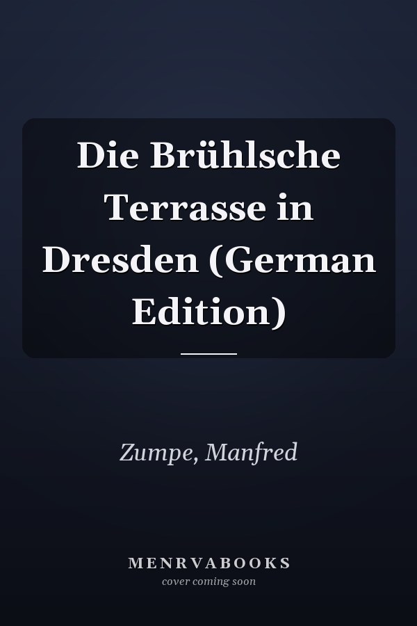 Die Brühlsche Terrasse in Dresden (German Edition)