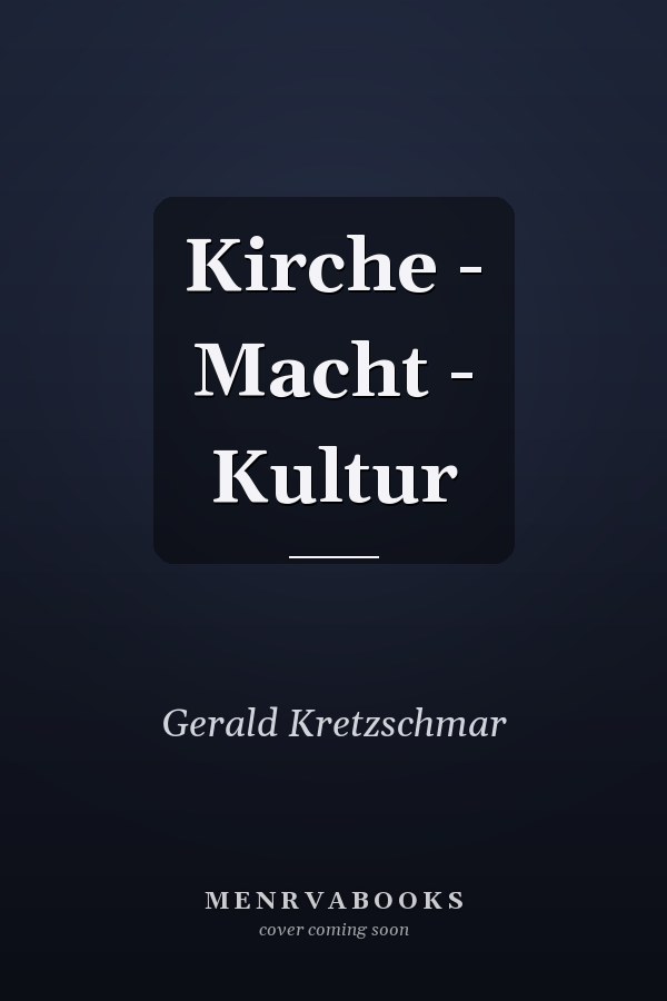 Kirche - Macht - Kultur