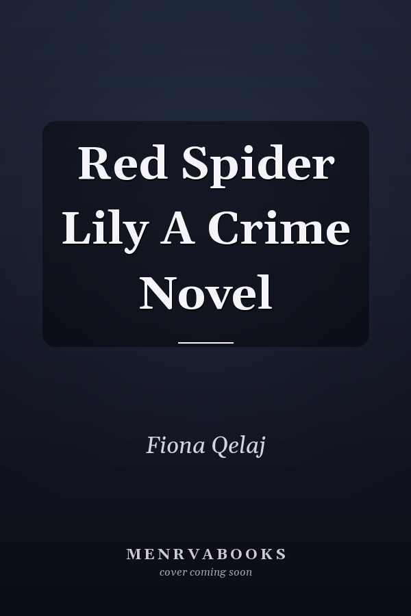 Red Spider Lily A Crime Novel