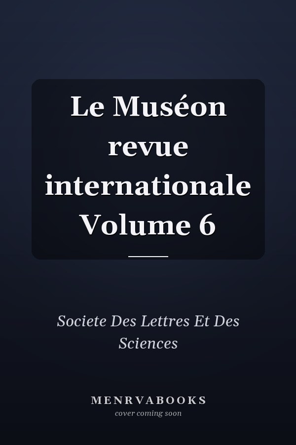 Le Muséon revue internationale Volume 6