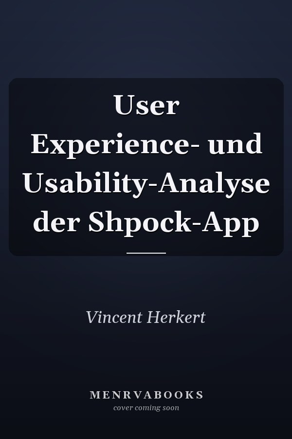 User Experience- und Usability-Analyse der Shpock-App