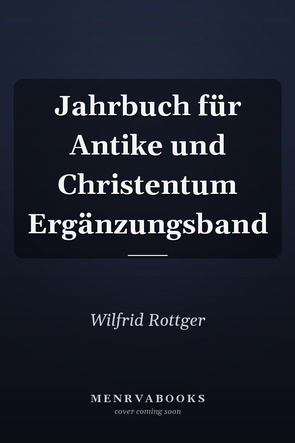 Jahrbuch für Antike und Christentum Ergänzungsband
