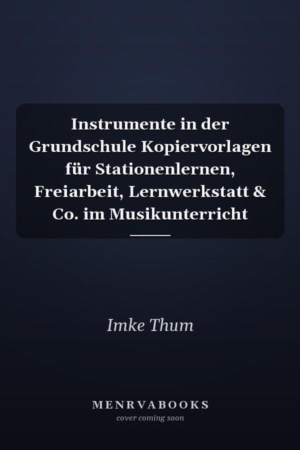Instrumente in der Grundschule Kopiervorlagen für Stationenlernen, Freiarbeit, Lernwerkstatt & Co. im Musikunterricht