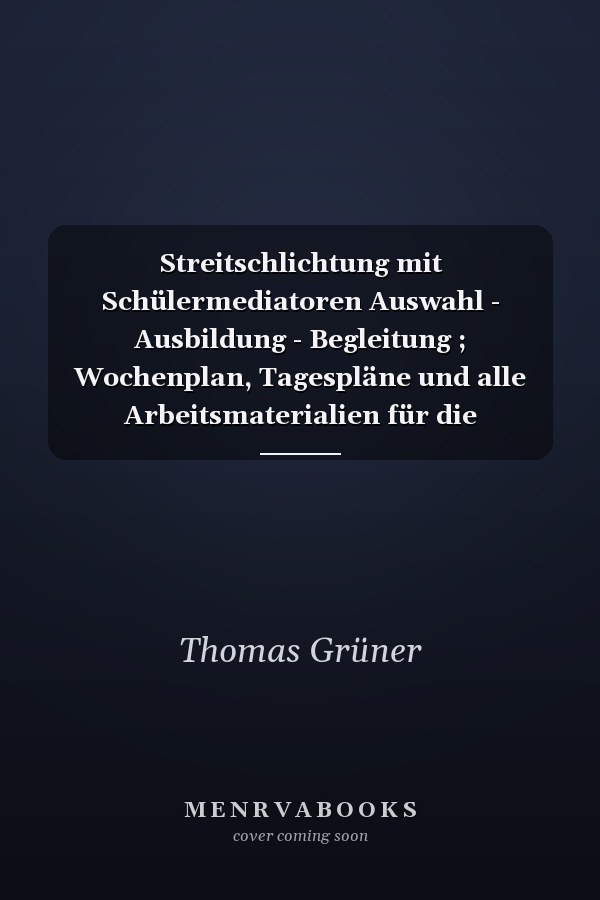 Streitschlichtung mit Schülermediatoren Auswahl - Ausbildung - Begleitung ; Wochenplan, Tagespläne und alle Arbeitsmaterialien für die Projektwoche ; [Klase 7-10 ; 5-Tage-Projekte leicht gemacht ; mit CD]