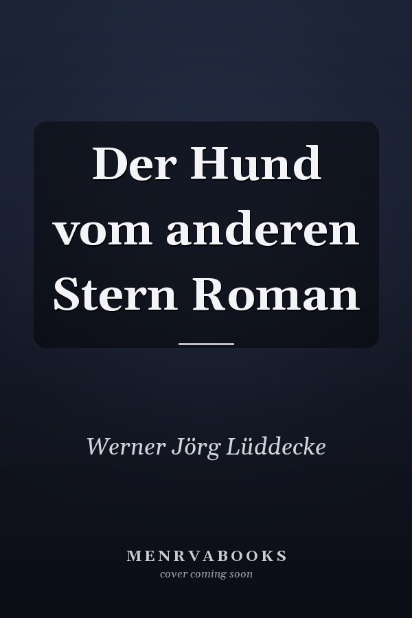 Der Hund vom anderen Stern Roman