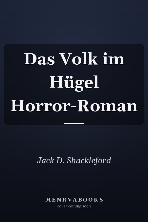 Das Volk im Hügel Horror-Roman