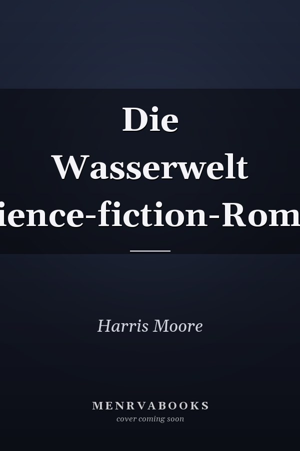 Die Wasserwelt Science-fiction-Roman