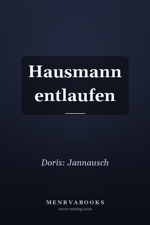 Hausmann entlaufen