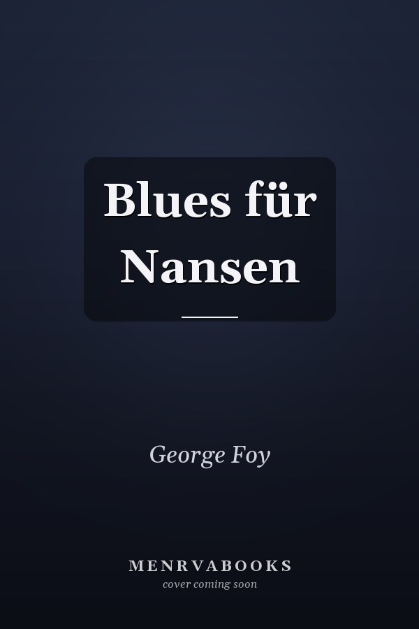 Blues für Nansen
