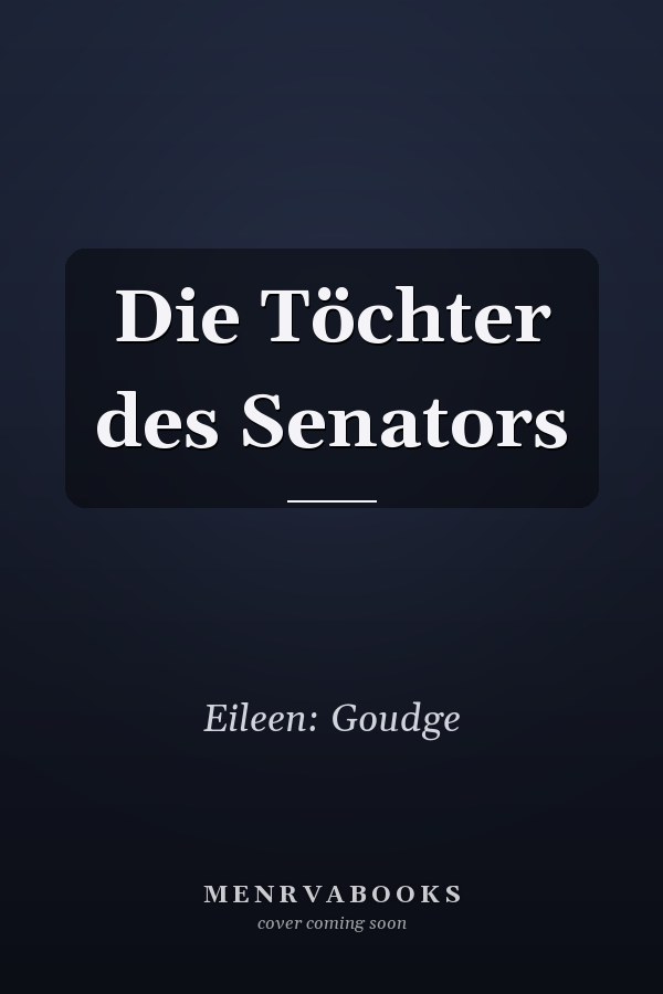 Die Töchter des Senators