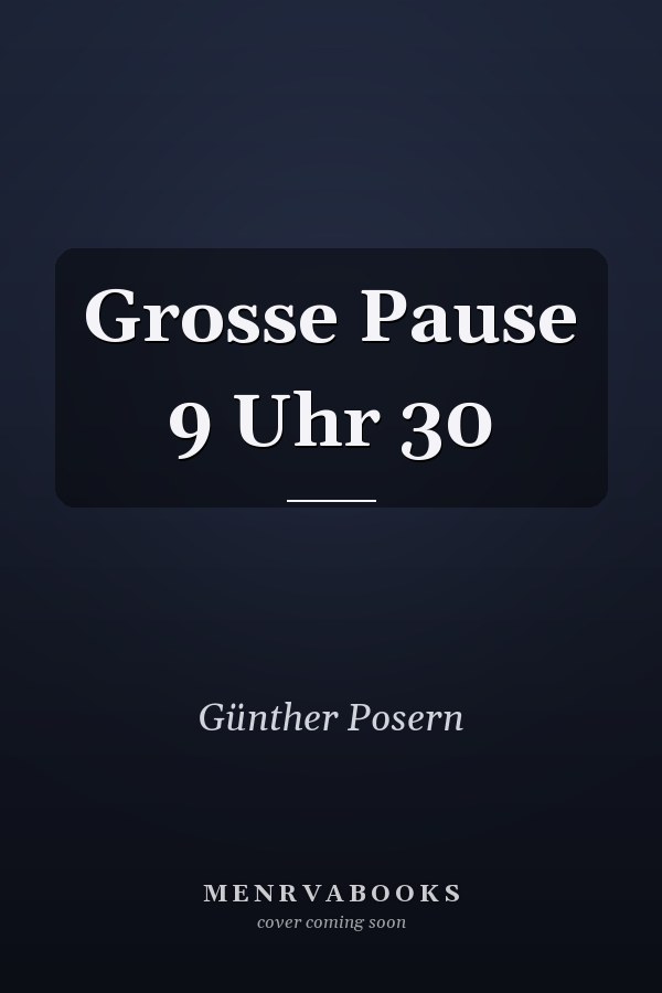 Grosse Pause 9 Uhr 30
