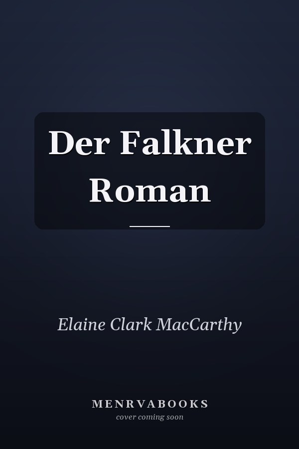 Der Falkner Roman