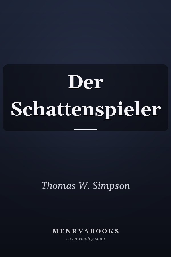 Der Schattenspieler