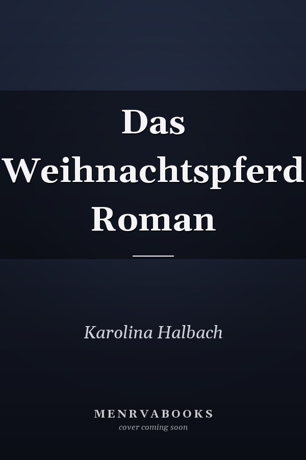Das Weihnachtspferd Roman