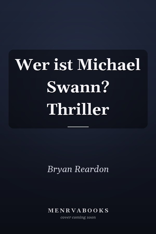 Wer ist Michael Swann? Thriller