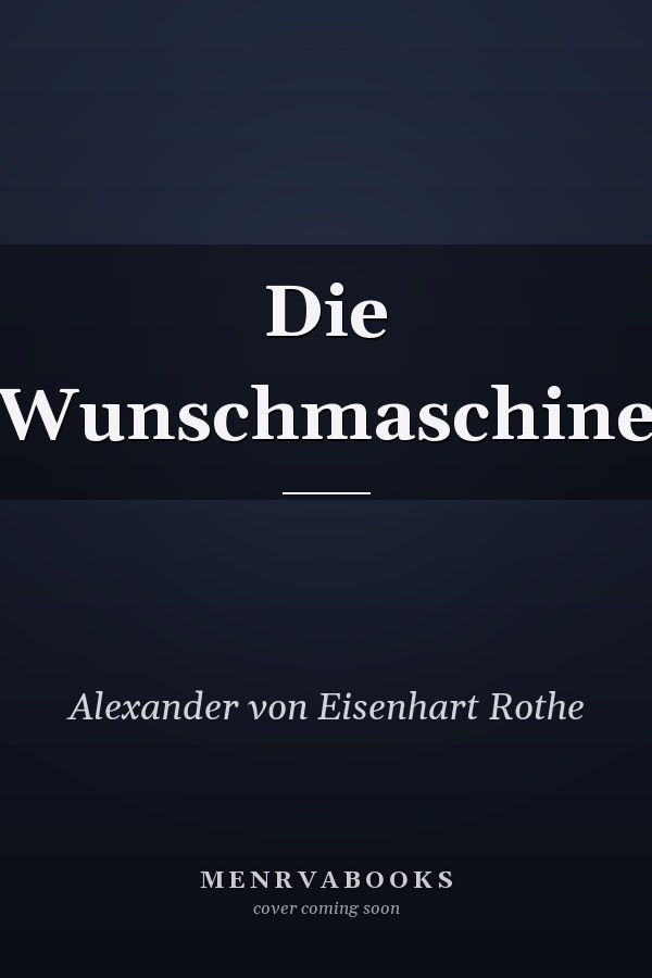 Die Wunschmaschine
