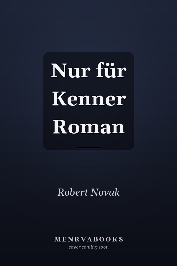 Nur für Kenner Roman